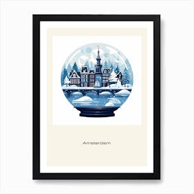 Amsterdam Netherlands 6 Snowglobe Poster Art Print