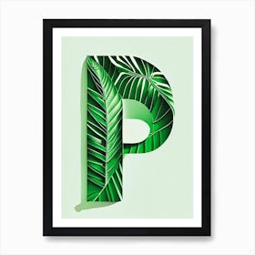 P, Letter, Alphabet Jungle Leaf 2 Art Print