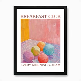 Breakfast Club Energy Balls 1 Art Print