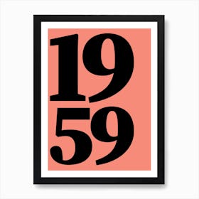 1959 Typography Date Year Word Art Print