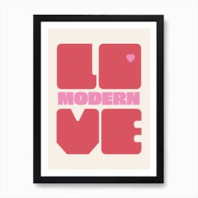 Modern Love, Music Print (v1) Art Print