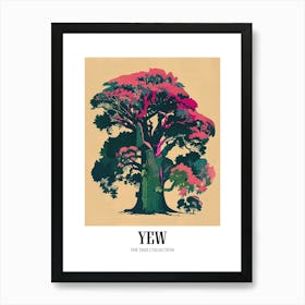 Yew Tree Colourful Illustration 4 Poster Art Print