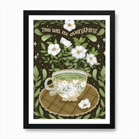 Tea cozy quote with a cup of tea Art Print