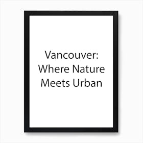 Canada Quote 22 Art Print