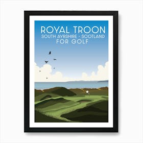 Royal Troon South Ayrshire Scotland Golf Art Print