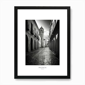 Poster Of Palencia, Spain, Black And White Analogue Photography 2 Poster