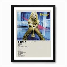 Britney By Britney Spears 2001 Poster 1 Art Print