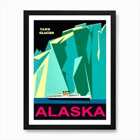 Ship Is Passing Taku Glacier in Alaska Art Print
