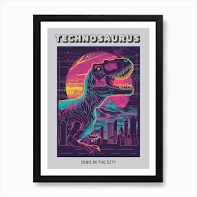 Neon Dinosaur Cityscape Poster Art Print