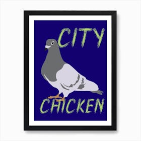 city Chicken Art Print