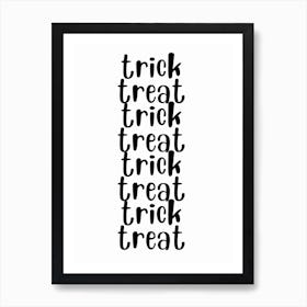 Trick or Treat Black And White Halloween Typography Art Print