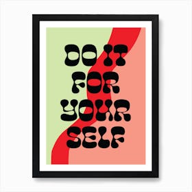 Do It For Yourself - Retro - Typography - Art Print - Quotes - Motivational - Inspirational - Pink & Red Art Print