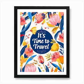 It'S Time To Travel 2 Art Print