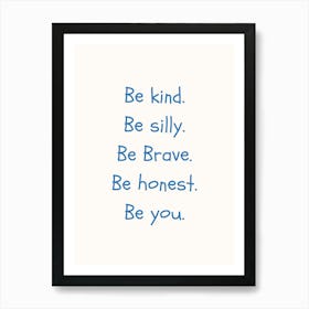 Be You Blue Quote Poster Art Print