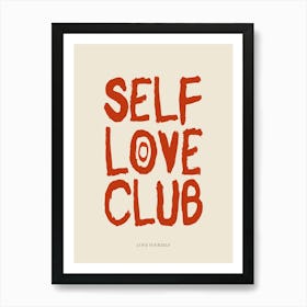 Self Love Club Red Print Art Print