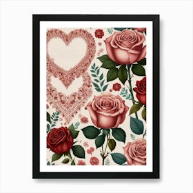 Roses And Hearts Art Print