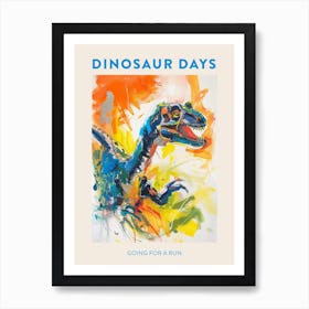 Going For A Run Orange Blue Dinosaur Poster Poster