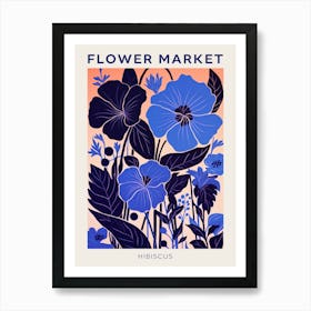 Blue Flower Market Poster Hibiscus 1 Art Print