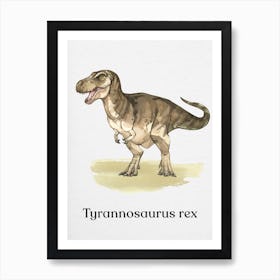 Tyrannosaurus Rex Art Print