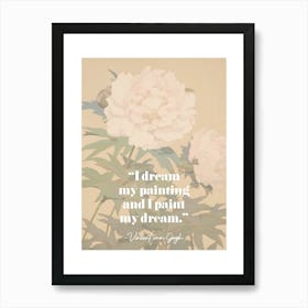 Artist Quote Van Gogh Vincent Art Print