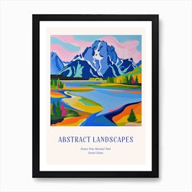 Colourful Abstract Grand Teton National Park Usa 4 Poster Blue Art Print