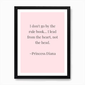 Princess Diana a Quote Art Print