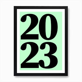 2023 Typography Date Year Word Art Print