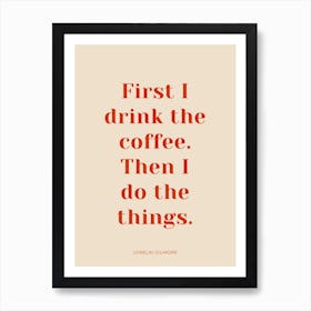 First Coffee Gilmore Girls Quote Art Print