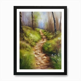 Path In The Woods.Canada's forests. Dirt path. Spring flowers. Forest trees. Artwork. Oil on canvas.16 Art Print