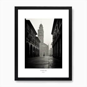 Poster Of Pavia, Italy, Black And White Analogue Photography 2 Art Print