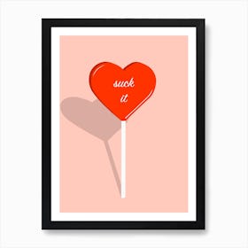 Suck It Lolliipop Art Print