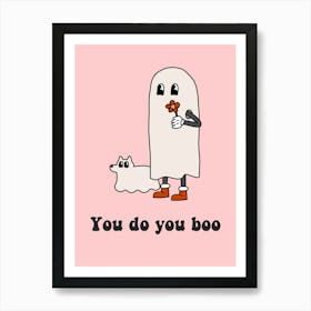 You Do You Boo Retro Cartoon Ghost Art Print