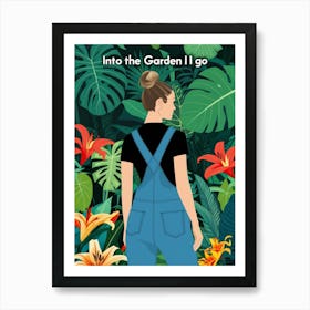 Into The Garden I Go 1 Art Print