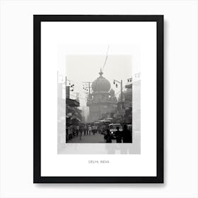 Poster Of Delhi, India, Black And White Old Photo 1 Art Print