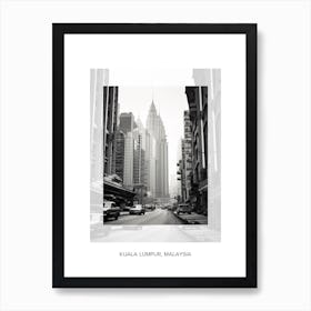 Poster Of Kuala Lumpur, Malaysia, Black And White Old Photo 2 Art Print