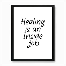 Healing is an Inside Job, Life Quotes Wall Art, Chiropractic Signs, Chiropractic Poster Quotes, Chiropractic Wall Decor Art Print