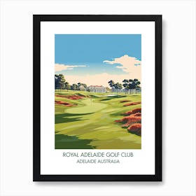 Royal Adelaide Golf Club   Adelaide Australia 1 Art Print