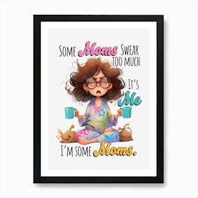 Funny Woman Quote 3 Art Print