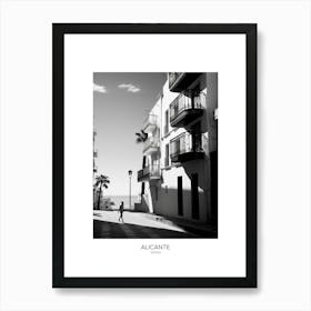 Poster Of Alicante, Spain, Black And White Analogue Photography 3 Art Print