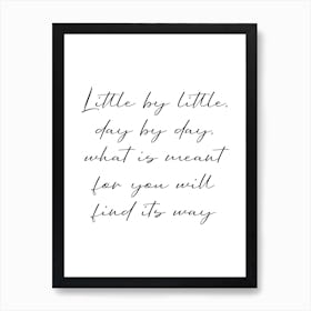 Little By Little Art Print