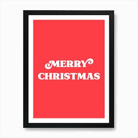 Merry Christmas Art Print