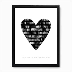 Grateful Heart Black And White Art Print