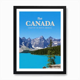 Visit Canada Country In North America Art Print