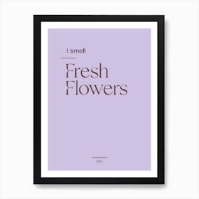 Fresh Flowers 1 Art Print
