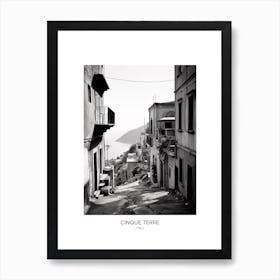 Poster Of Cinque Terre, Italy, Black And White Photo 2 Art Print