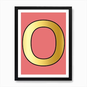 Letter O Gold Alphabet Pink Art Print