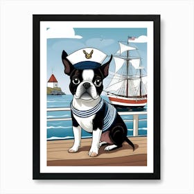 Boston Terrier Sailor-Reimagined 8 Art Print