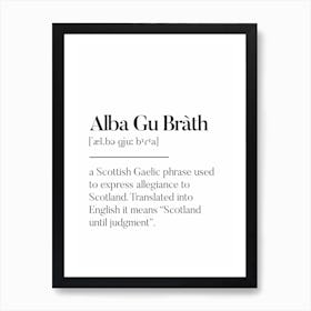 Alba Gu Brath Scottish Slang Definition Scots Banter Art Print