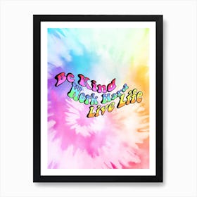 Trippy Hippy Quote Tie Dye Art Print