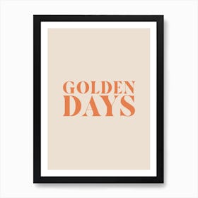 Golden Days Bohemian Orange Quote Wall Art Print